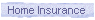 Home Insurance